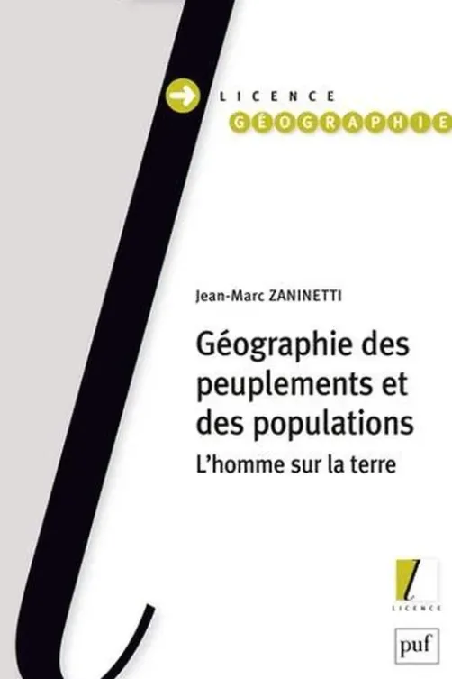 Géographie des peuplements et des populations. L'homme sur la terre, Jean-Marc Zaninetti