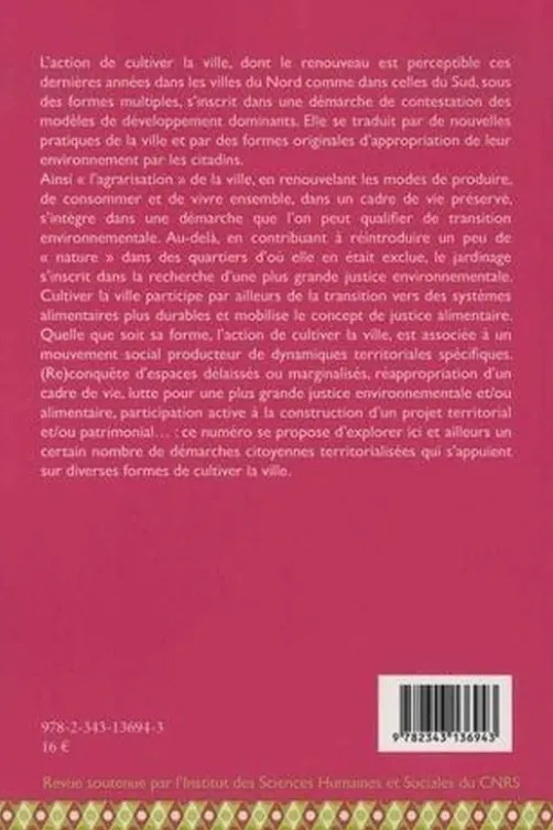 Géographie et Cultures N° 101 : Cultiver la ville. De la diversité des pratiques et des formes d'appropriation citoyennes, Florence Brondeau