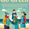 Go green. Cahier d'activités et de réflexions pour se sensibiliser à l'écologie, Editions la plage
