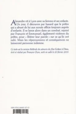 Grâce à Dieu. Trois actes et un épilogue, François Ozon