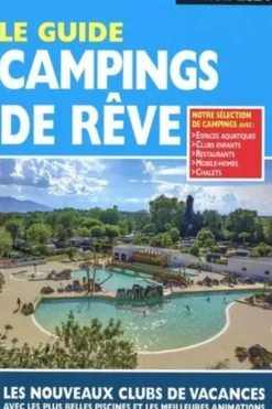 Guide campings de Rêve. Edition 2024, Mariam Azaïez