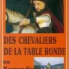 Guide des chevaliers de la Table Ronde en Normandie, Georges Bertin