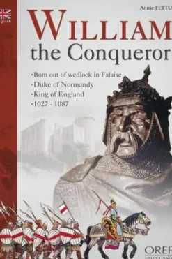 Guillaume le Conquérant. Edition en anglais, Annie Fettu