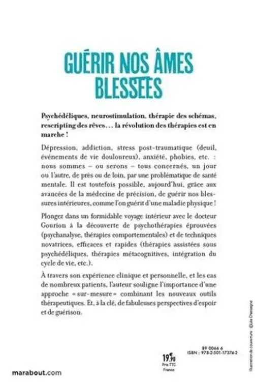 Guérir nos âmes blessées. La révolution des thérapies, David Gourion