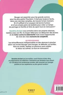 Gym avec mon enfant. Bouger, partager et s'amuser en faisant du sport, Sandrine Arcizet