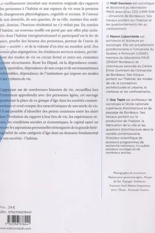 Habitats et vieillissements. Des hommes et des lieux, Maël Gauneau