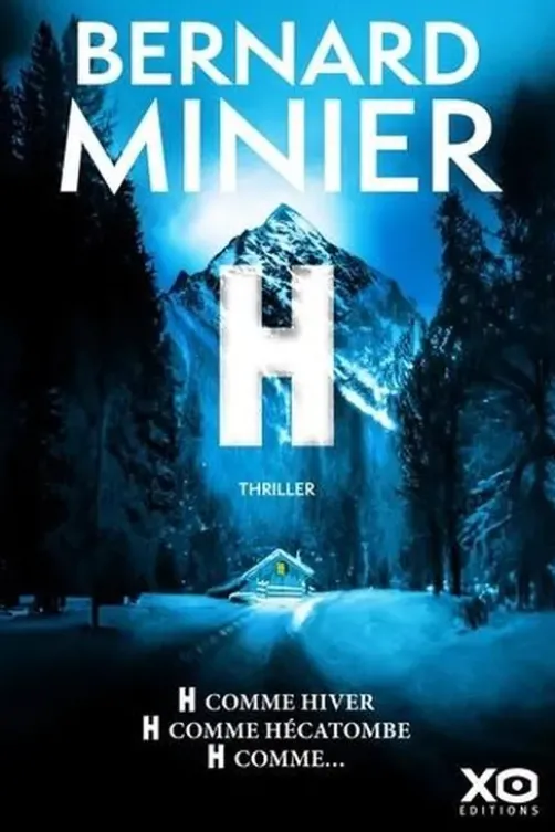 H, Bernard Minier