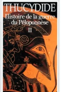 Histoire de la guerre du Péloponnèse. Tome 2, Thucydide