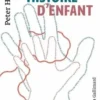 Histoire d'enfant, Peter Handke
