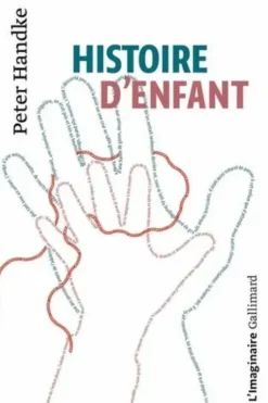 Histoire d'enfant, Peter Handke