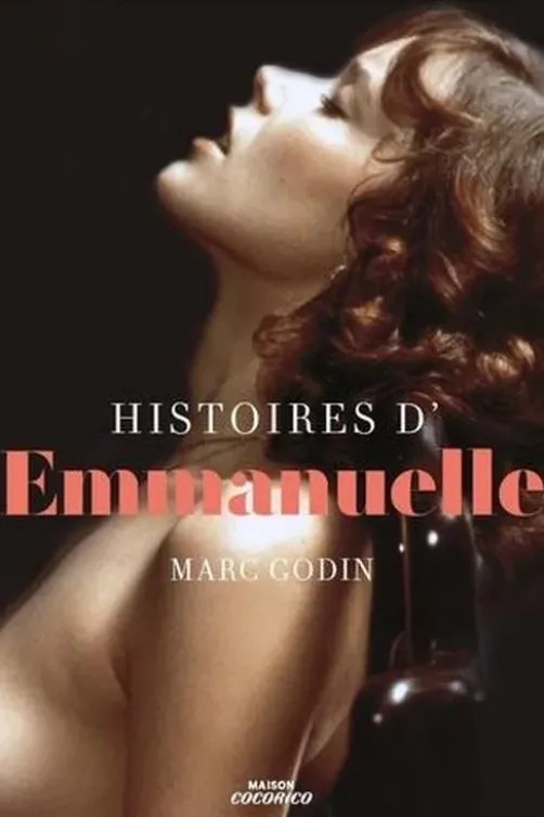 Histoires d'Emmanuelle, Marc Godin