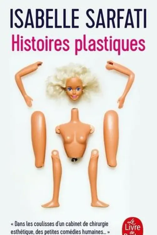 Histoires plastiques, Isabelle Sarfati