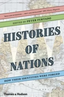Histories of nations. Edition en anglais, Peter Furtado