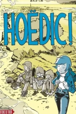 Hoëdic !, Bruno Bazile
