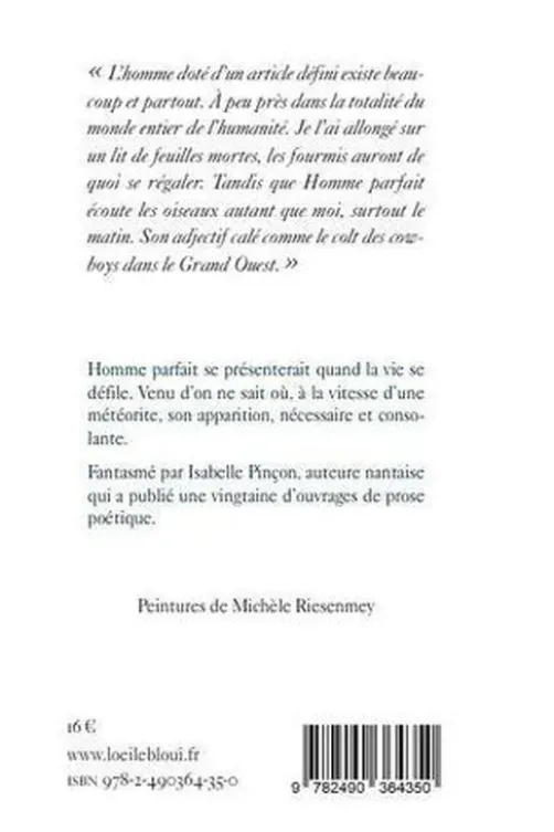 Homme parfait. 53 proses pour une guérison rapide, Isabelle Pinçon