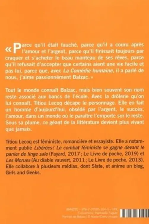 Honoré et moi. Parce qu'il a réussi sa vie en passant son temps à la rater, Balzac est mon frère, Titiou Lecoq
