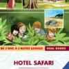 Hotel Safari. Textes en français et anglais, Claire Davy-Galix