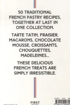 How to cook French pastry. 50 traditional French recipes, Edition en anglais, Julie Soucail