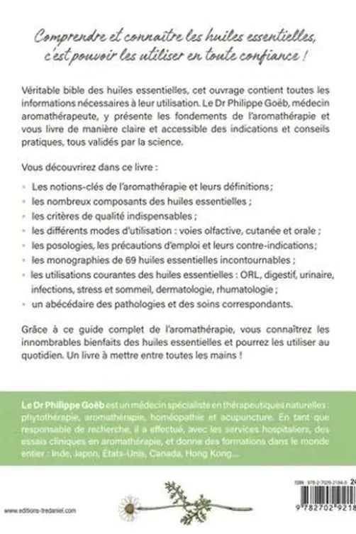 Huiles essentielles en toute confiance. Connaître les huiles et les utiliser au quotidien, Philippe Goebs