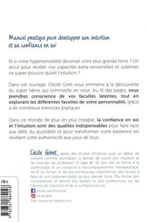 Hypersensibles, libérez vos super-pouvoirs ! Manuel pratique pour développer son intuition et sa confiance en soi, Cécile Giret