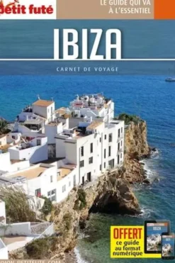 Ibiza. Edition 2022, Petit Futé