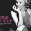 Icônes du style. Portraits de dix ambassadrices de l'élégance, Valeria Manferto de Fabianis