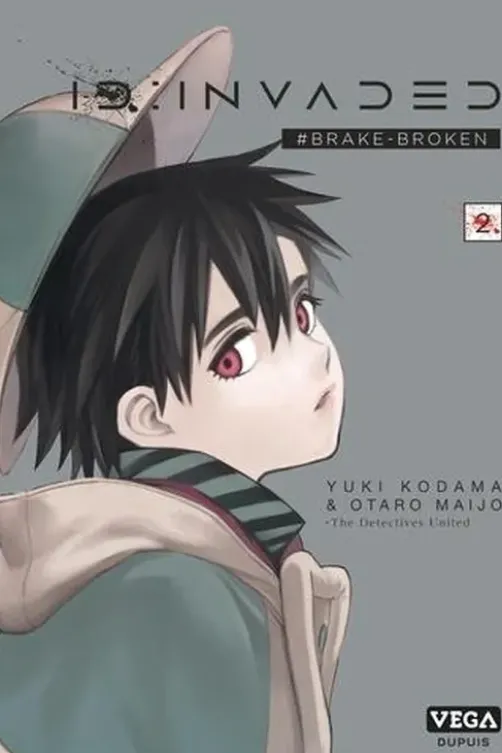 ID : Invaded #Brake-Broken Tome 2, Yûki Kodama