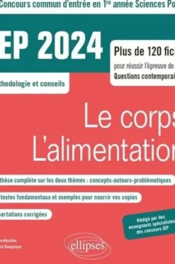 IEP Concours commun d'entrée en 1re année Sciences Po. Le corps / L'alimentation, Edition 2024, René Rampnoux