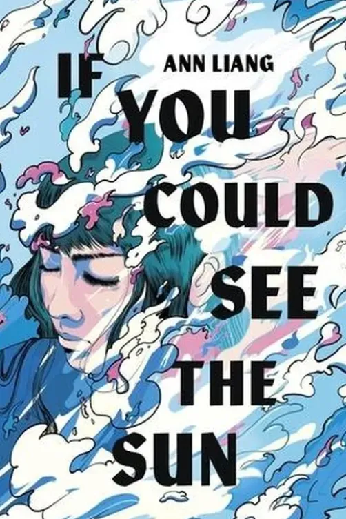 If you could see the sun, Ann Liang