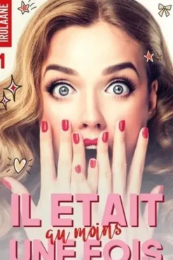 Il était (au moins) une fois Tome 1, Irulaane