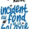 Incident au fond de la galaxie, Etgar Keret