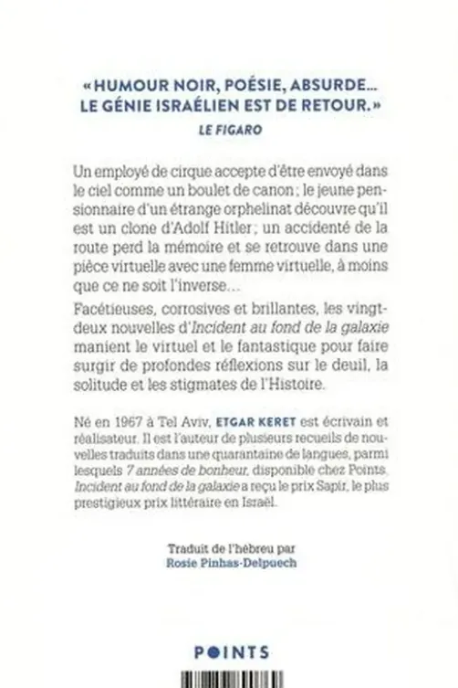 Incident au fond de la galaxie, Etgar Keret