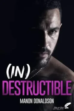 (in)destructible, Manon Donaldson