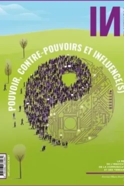 INfluencia N° 39, février-mars-avril 2022 : Pouvoir, contre-pouvoirs et influence(s)
