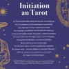 Initiation au Tarot. Le Tarot de Marseille, un magnifique outil de conscience, Hélène Poisot