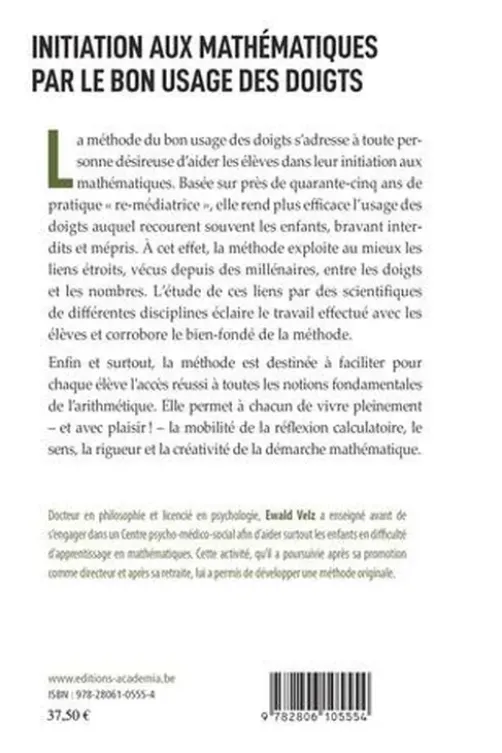 Initiation aux mathématiques par le bon usage des doigts, Ewald Velz