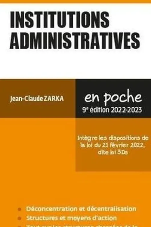 Institutions administratives. Edition 2022-2023, Jean-Claude Zarka