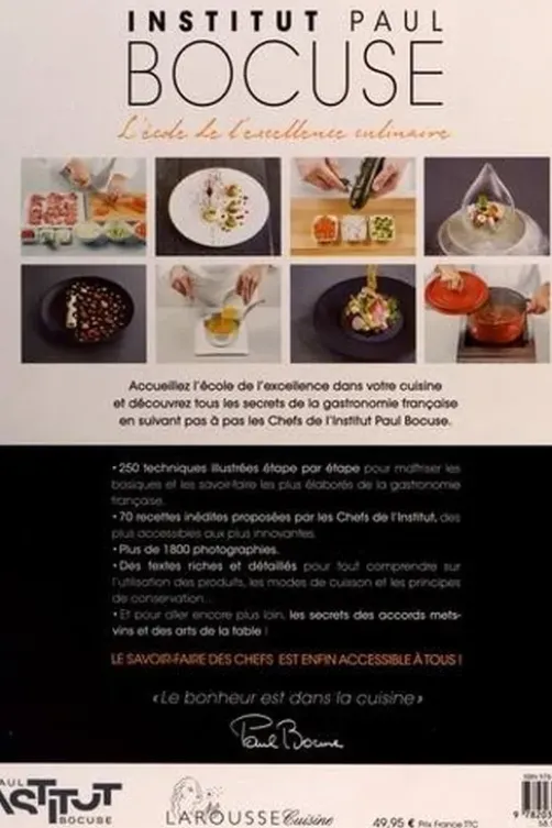 Institut Paul Bocuse - L'école de l'excellence culinaire. 250 techniques de chef expliquées pas à pas en 1800 photos, Hervé Fleury