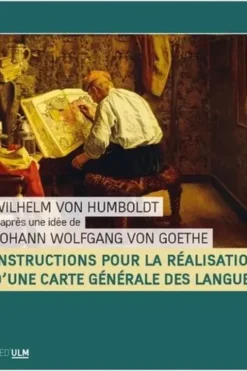 Instructions pour la réalisation d'une carte générale des langues, Wilhelm von Humboldt