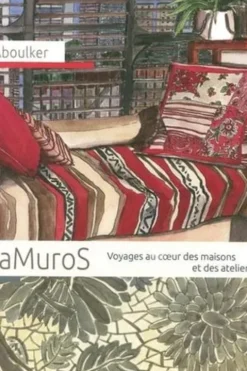 IntraMuros. Voyages au coeur des maisons et des ateliers d'artiste, Valérie Aboulker