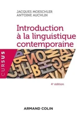 Introduction à la linguistique contemporaine. 4e édition, Antoine Auchlin