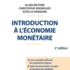 Introduction à l'économie monétaire. 2e édition, Alain Beitone