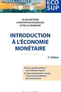 Introduction à l'économie monétaire. 2e édition, Alain Beitone