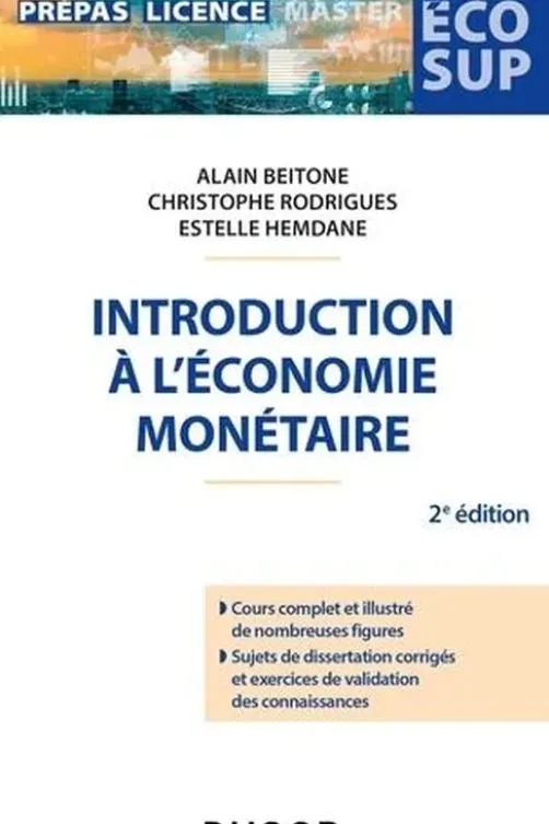 Introduction à l'économie monétaire. 2e édition, Alain Beitone