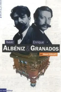 Isaac Albéniz & Enrique Granados, Henri Collet
