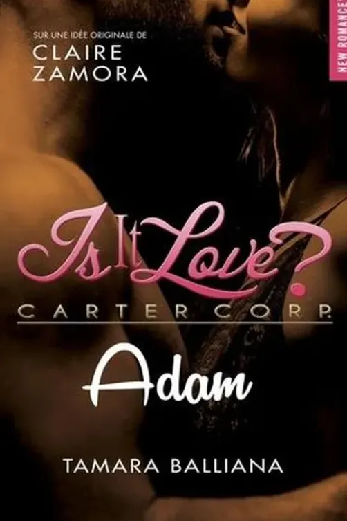 Is it love ? : Adam, Tamara Balliana