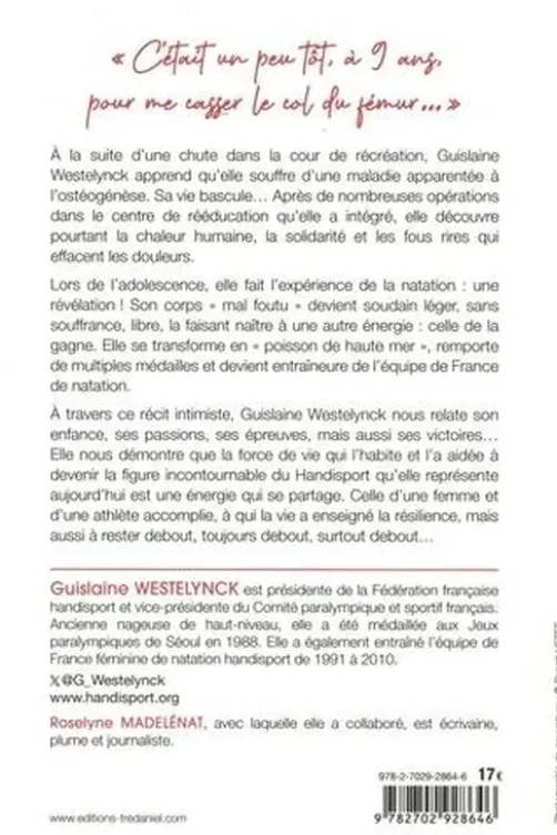 J'ai surmonté mon handicap comme un poisson en haute mer, Guislaine Westelynck