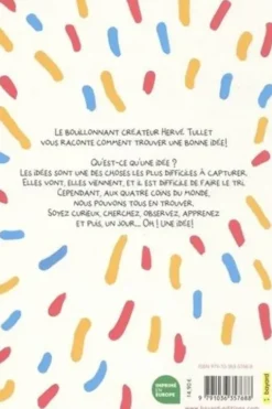J'ai une idée !, Hervé Tullet