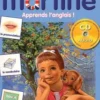 J'apprends l'anglais avec Martine. A partir de 6 ans, Bertrand-Pierre Echaudemaison
