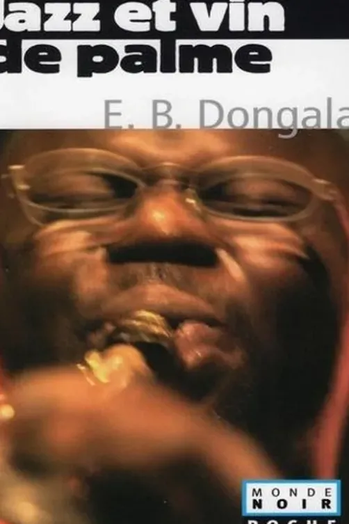 Jazz et vin de palme. Et autres nouvelles, Emmanuel Dongala